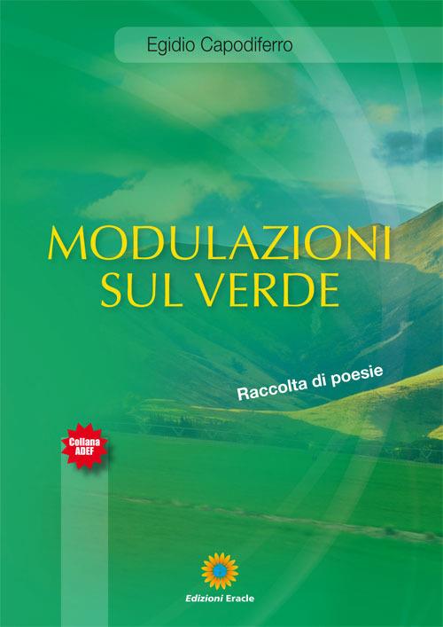 Modulazioni sul verde - Egidio Capodiferro - copertina