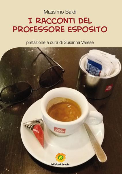 I racconti del professore Esposito - Massimo Baldi - copertina