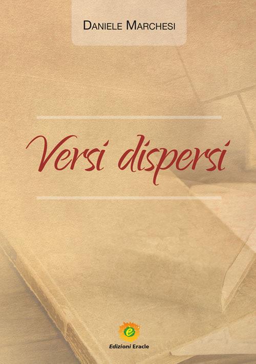 Versi dispersi - Daniele Marchesi - copertina