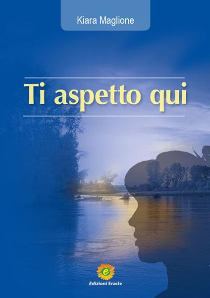 Ti aspetto qui - Kiara Maglione - copertina