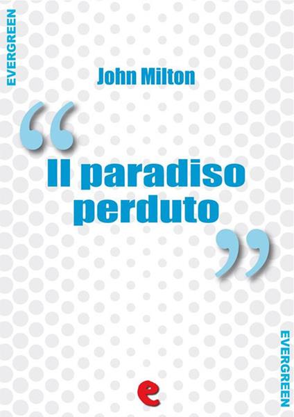 Paradiso perduto - John Milton,Juri Signorini - ebook