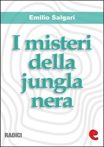 I misteri della Jungla Nera - Emilio Salgari - ebook