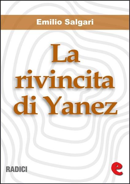 La rivincita di Yanez - Emilio Salgari - ebook