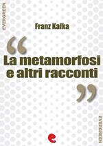 La metamorfosi e altri racconti