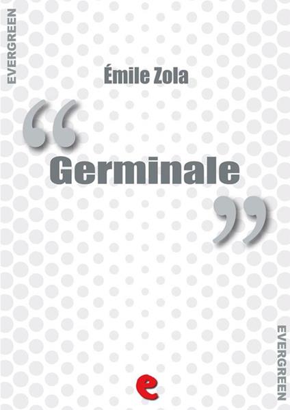 Germinale - Emile Zola - ebook