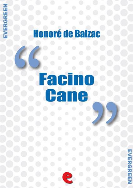Facino Cane - Honore de Balzac - ebook