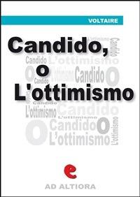 Candido, o l'ottimismo - Voltaire - ebook