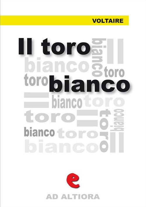 Il Toro Bianco - Voltaire - ebook