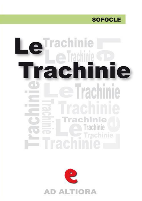 Le trachinie - Sofocle,Ettore Romagnoli - ebook