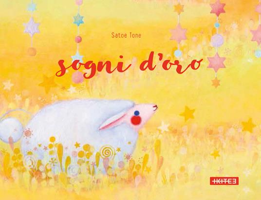 Sogni d'oro. Ediz. a colori - Satoe Tone - copertina