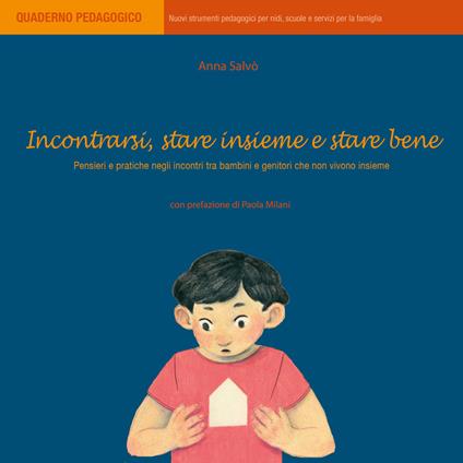 Incontrarsi, stare insieme e stare bene - Anna Salvo - copertina
