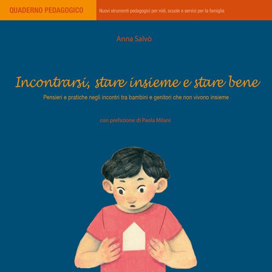Incontrarsi, stare insieme e stare bene - Anna Salvo - copertina