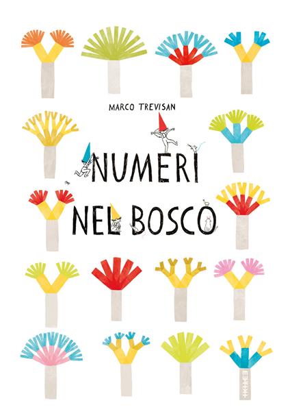 Numeri nel bosco. Ediz. a colori - Marco Trevisan - copertina