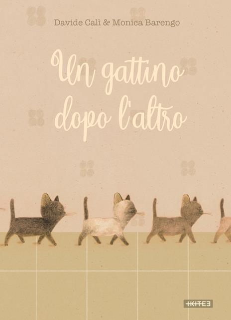 Un gattino dopo l'altro. Ediz. illustrata - Davide Calì,Monica Barengo - copertina
