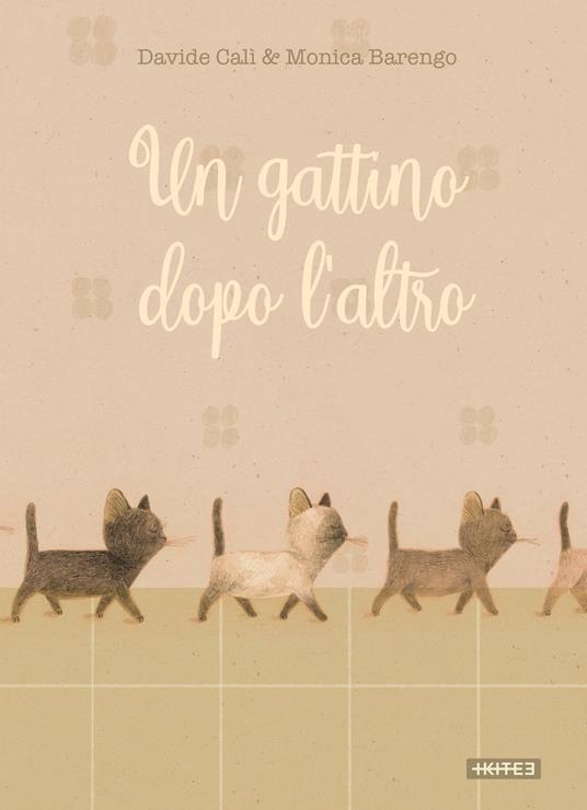 Un gattino dopo l'altro. Ediz. illustrata - Davide Calì,Monica Barengo - copertina