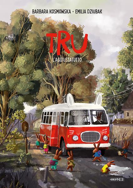Tru. Ediz. illustrata - Emilia Dziubak,Barbara Kosmowska - copertina