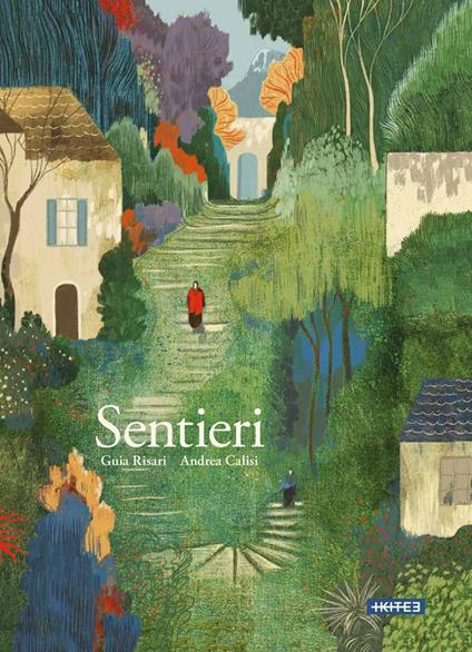 Sentieri. Ediz. illustrata - Guia Risari,Andrea Calisi - copertina