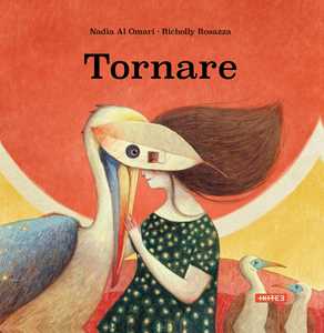 Tornare. Ediz. a colori