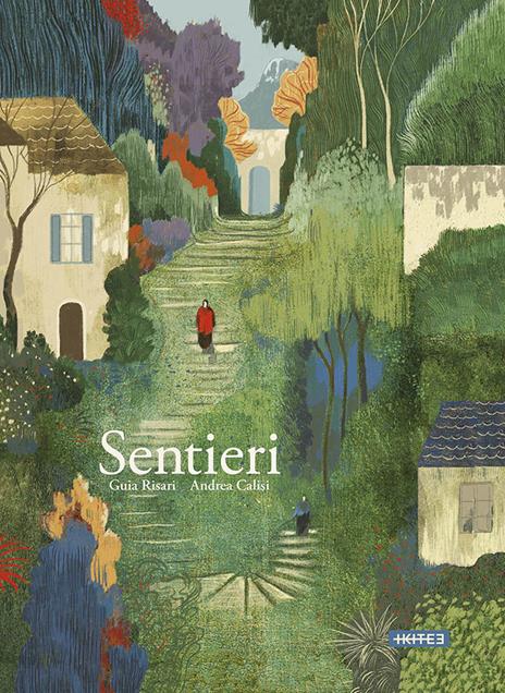Sentieri. Ediz. illustrata - Guia Risari,Andrea Calisi - copertina