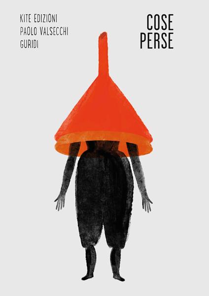 Cose perse - Paolo Valsecchi,Raul Nieto Guridi - copertina