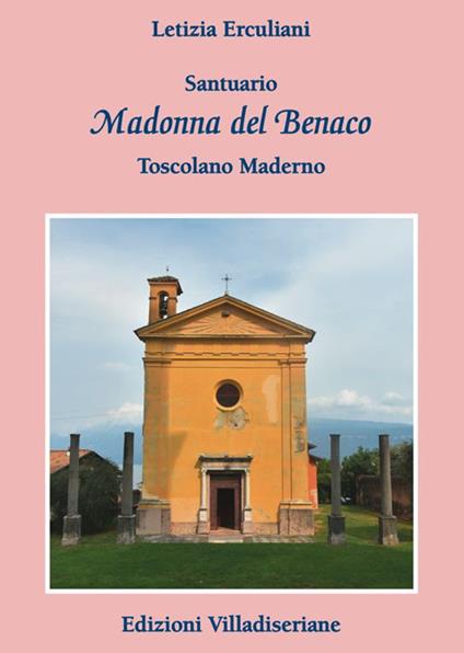 Santuario Madonna del Benaco. Toscolano Maderno - Letizia Erculiani - copertina