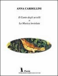 Il canto degli uccelli o la musica inviolata