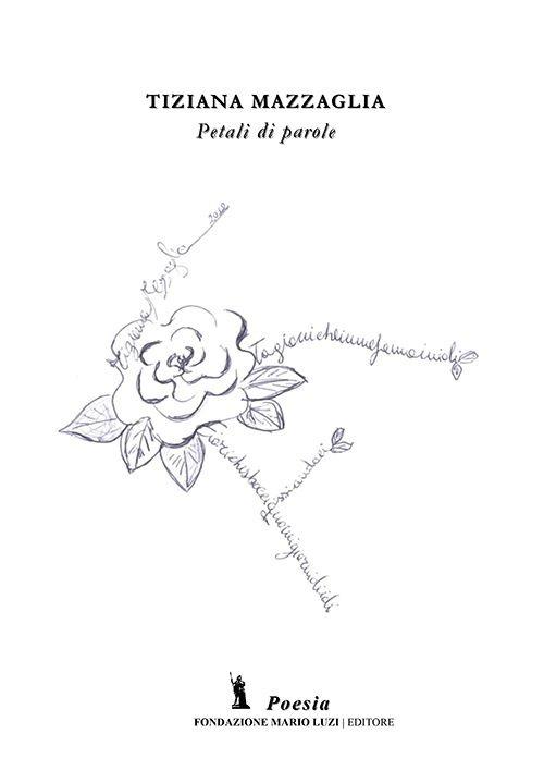 Petali di parole - Tiziana Mazzaglia - copertina