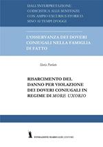 Il risarcimento del danno per violazione dei doveri coniugali in regime di more uxorio