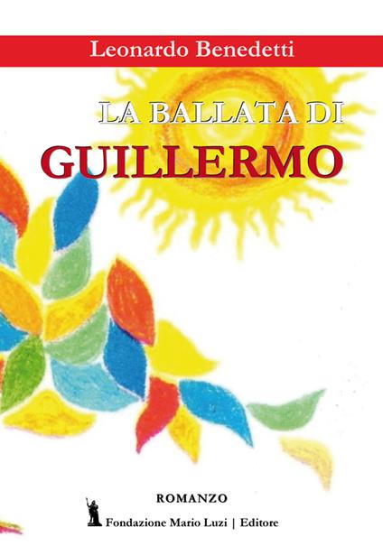 La ballata di Guillermo - Leonardo Benedetti - copertina