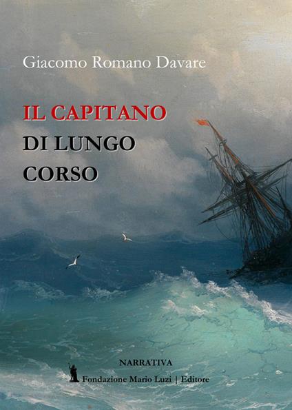 Il capitano di lungo corso - Giacomo Romano Davare - copertina