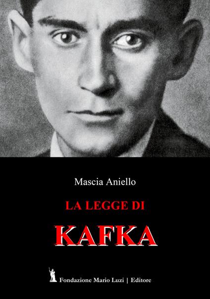 La legge di Kafka - Mascia Aniello - copertina