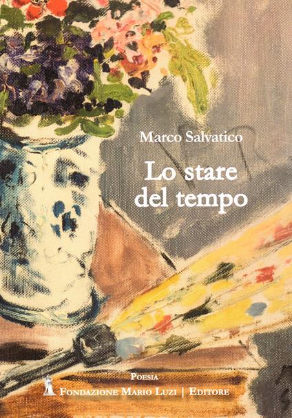 Lo stare del tempo - Marco Salvatico - copertina
