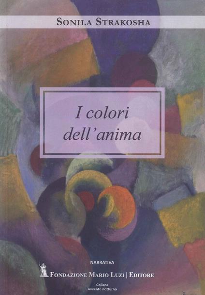 I colori dell'anima - Sonila Strakosha - copertina