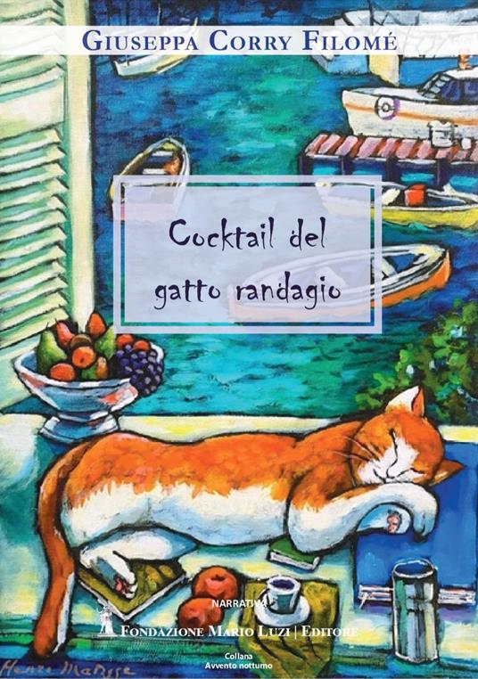 Cocktail del gatto randagio - Giuseppa Corry Filomè - copertina