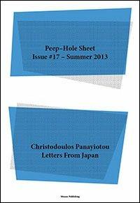 Christodoulos Panayiotou. Letters from Japan. Peep-Hole Sheet. Ediz. multilingue. Vol. 17 - copertina