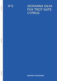 Giovanna Silva: Fox Trot Gate-Cyprus - Yannis Papadakis,Konstantina Zanou,Giorgos Charalambous - copertina