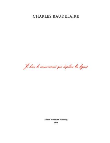 Marcel Broodthaers: Charles Baudelaire. Je hais le mouvement qui déplace les lignes. Ediz. illustrata - copertina