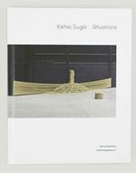 Kishio Suga. Situations. Ediz. bilingue