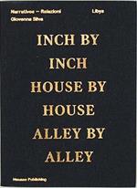 Libya: inch by inch, house by house, alley by alley. Ediz. inglese e araba