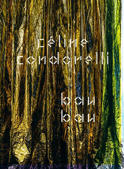 Céline Condorelli: bau bau. Ediz. italiana e inglese - copertina