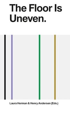 The Floor Is Uneven. Does It Slope? Ediz. illustrata - copertina