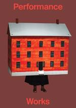 Performance Works. Ediz. illustrata