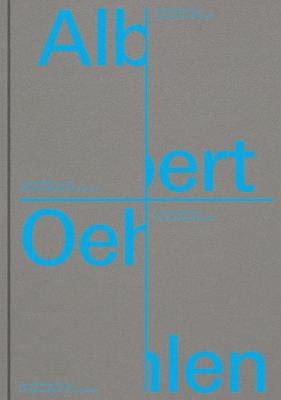 Albert Oehlen «big paintings by me with small paintings by others». Ediz. multilingue - copertina