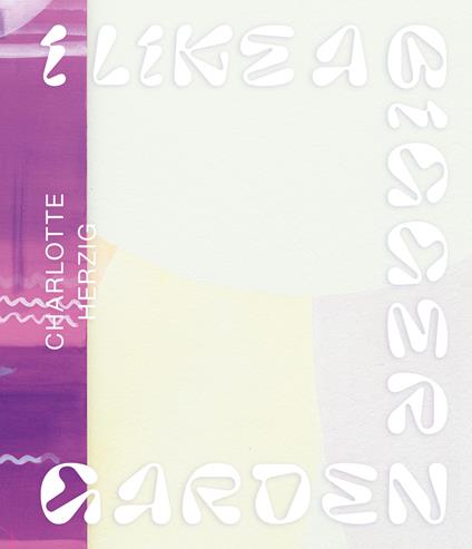 Charlotte Herzig. I like a bigger garden - copertina