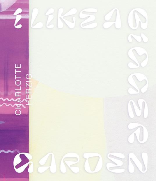 Charlotte Herzig. I like a bigger garden - copertina