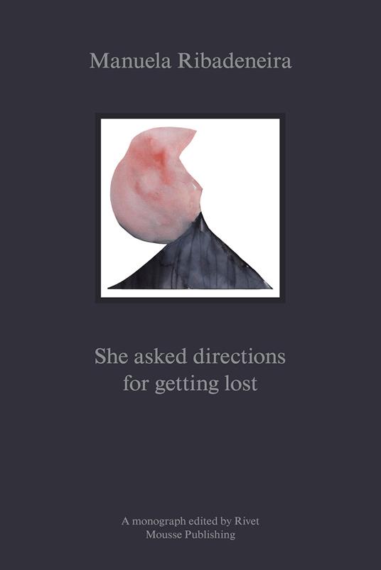 Manuela Ribadeneira: She asked directions for getting lost - copertina
