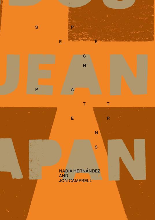 Nadia Hernández and Jon Campbell. Speech Patterns. Ediz. a colori - copertina