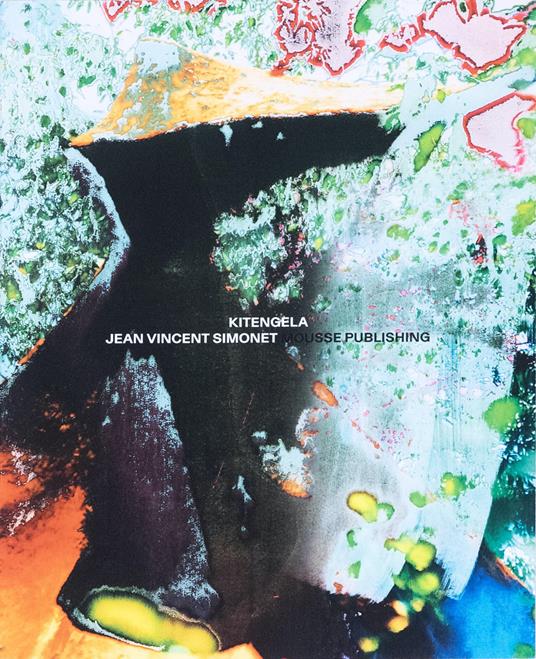 Jean-Vincent Simonet: Kitengela. Ediz. a colori - copertina