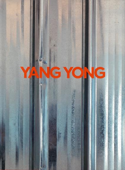 Yang Yong. Ediz. bilingue - copertina