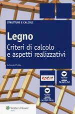 Legno. Criteri di calcolo e aspetti realizzativi